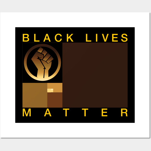 Black Lives Matter - Golden Ratio Flag Wall Art by OutPsyder
